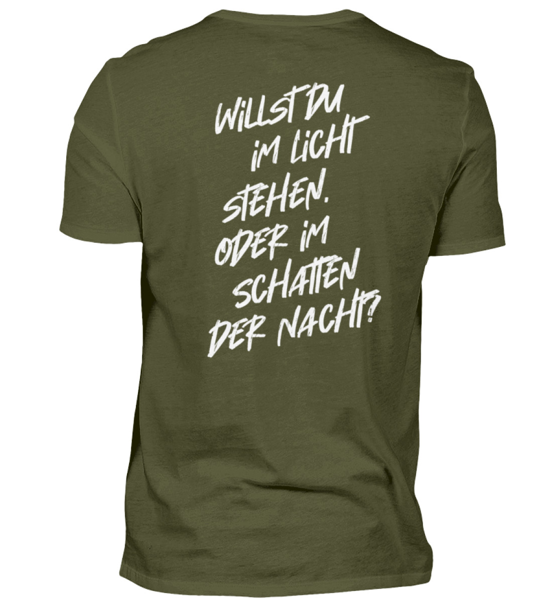 T-Shirt (Herren) - Willst du im Licht stehen... - Herren Shirt-1109