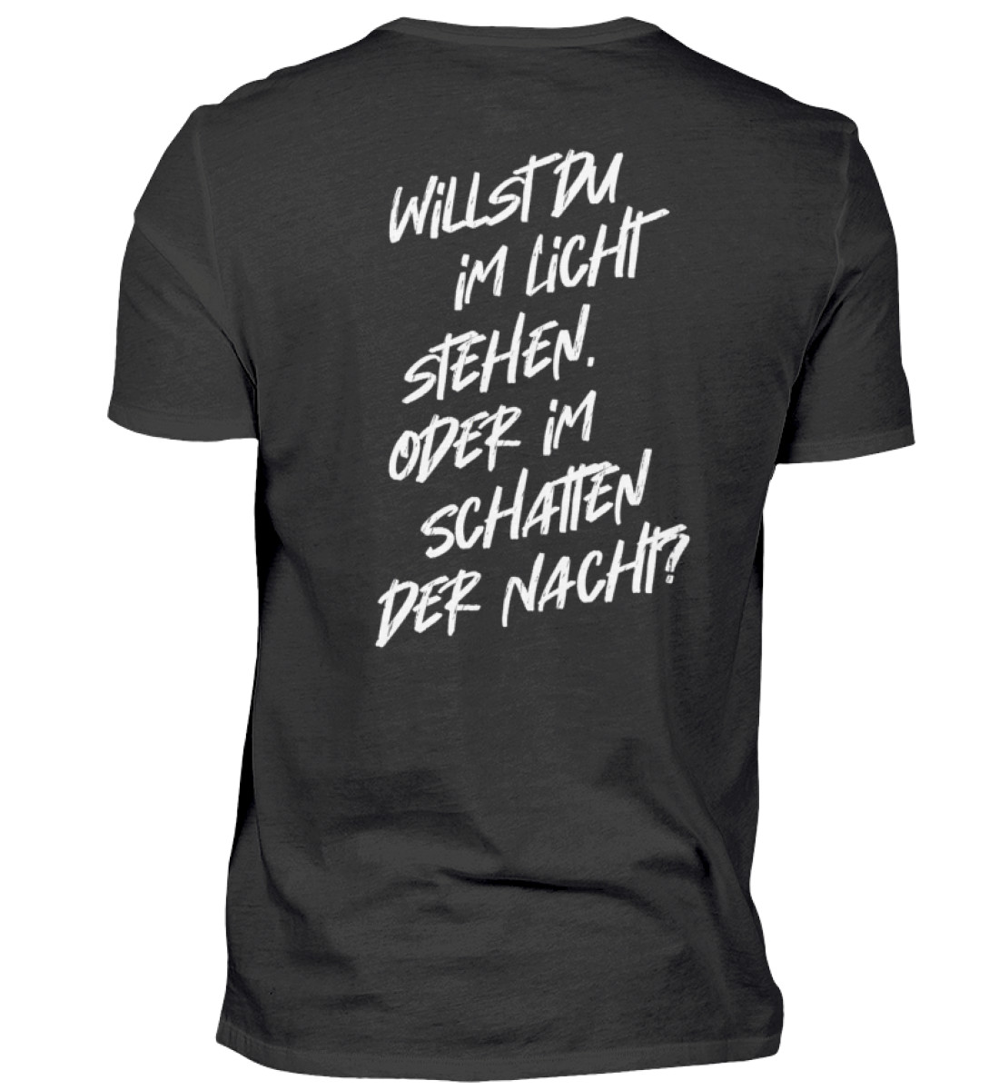 T-Shirt (Herren) - Willst du im Licht stehen... - Herren Shirt-16
